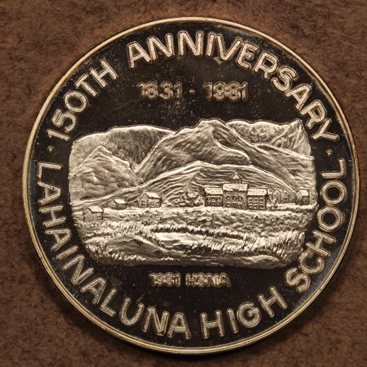 USA - Hawaii 1981 "Princess Victoria - Lahainaluna HS" 1oz. Silver Round Mtg:200