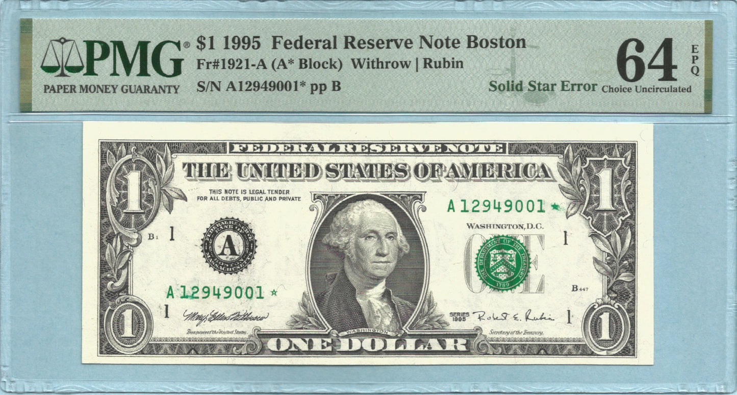 $1 Federal Reserve Note - 1995 - 1921-A* - PMG 64 EPQ - ERROR NOTE - Solid Star Error