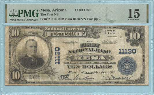 $10 National Currency 1902-PB - Ch#11130 - 1st National Bank, Mesa, AZ - PMG 15