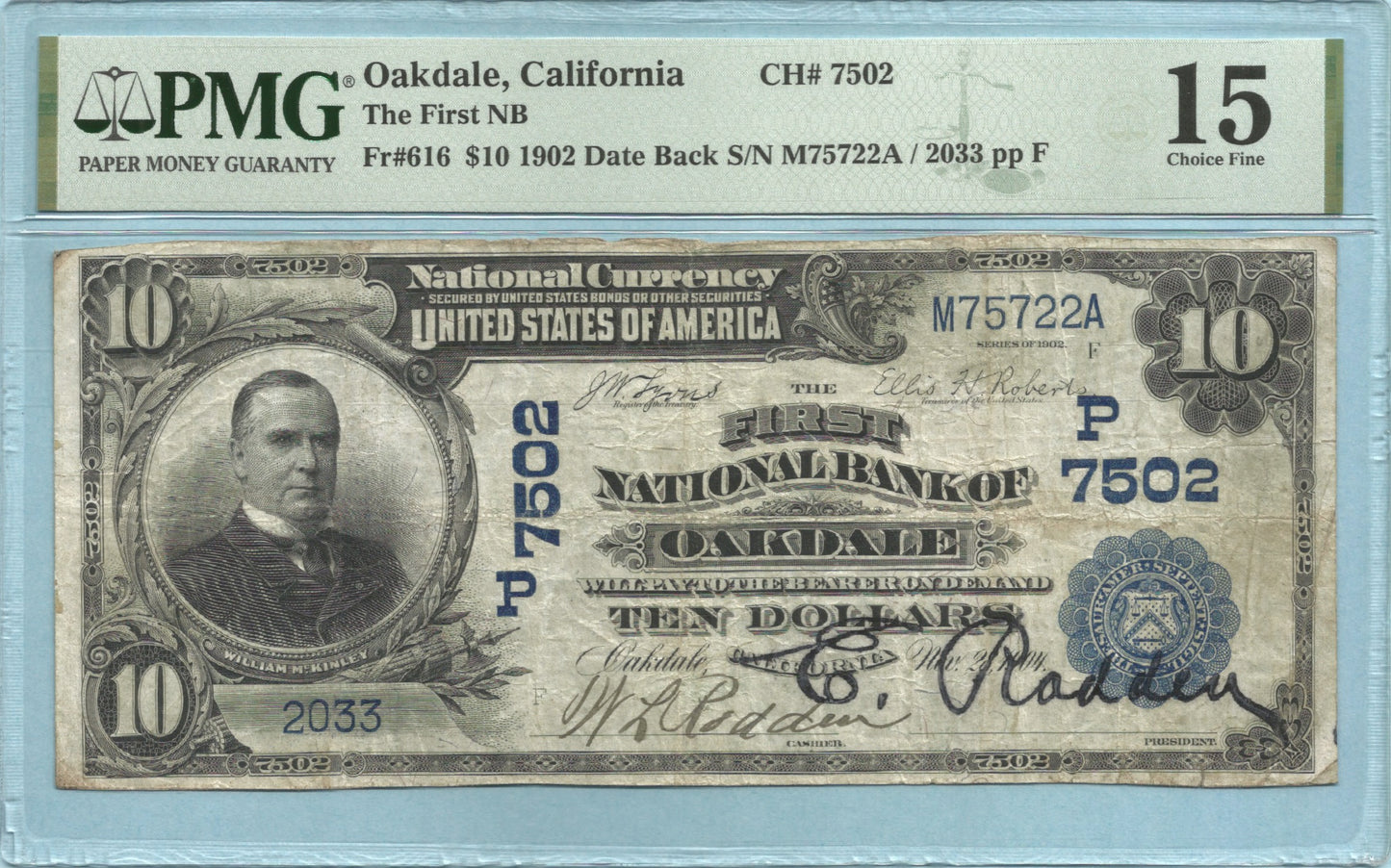 $10 National Currency 1902-DB - Ch#7502 - 1st NB, Oakdale, CA - PMG 15