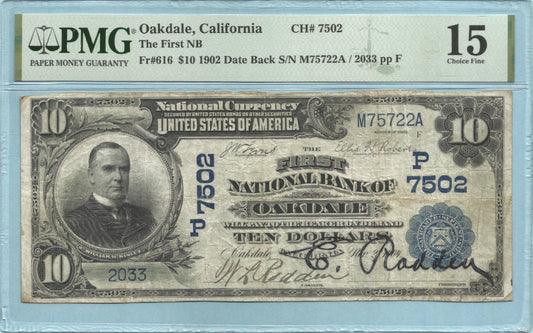 $10 National Currency 1902-DB - Ch#7502 - 1st NB, Oakdale, CA - PMG 15