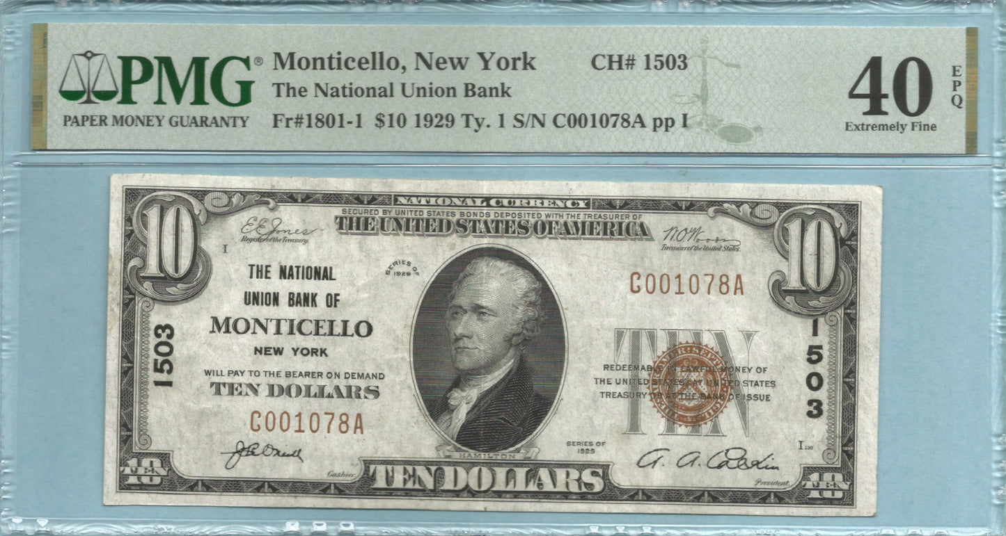 $10 National Currency 1929-T1 0- Ch#1503 - N Union Bank, Monticello, NY - PMG 40 EPQ