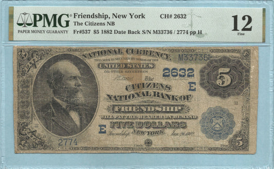 $5 National Currency 1882-DB - Ch#2632 - Citizens NB, Friendship, NY - PMG 12
