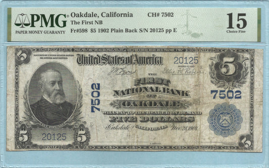 $5 National Currency 1902-PB - Ch#7502 - 1st NB, Oakdale, CA - PMG 15