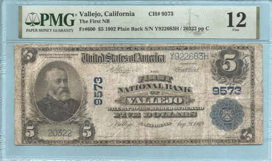 $5 National Currency 1902-PB - Ch#9573 - 1st NB, Vallejo, CA - PMG 12