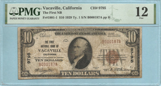 $10 National Currency 1929-T1 - Ch#9795 - 1st NB, Vacaville, CA - PMG 12