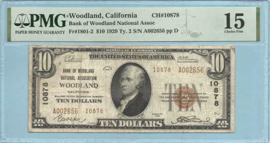 $10 National Currency 1929-T2 - Ch#10878 - Bank of Woodland NA, Woodland, CA - PMG 15