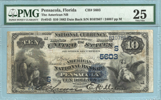 $10 National Currency 1882-DB Ch#5603 - American NB, Pensacola, FL - PMG 25