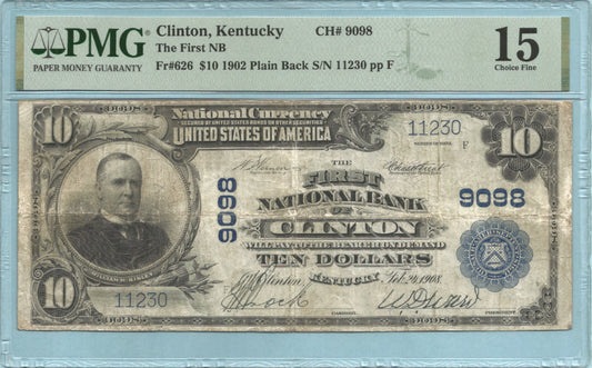 $10 National Currency 1902-PB - Ch#9098 - 1st NB, Clinton, KY - PMG 15