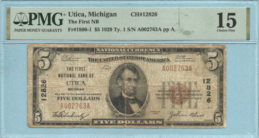 $5 National Currency 1929-T1 - Ch#12826 - 1st NB, Utica, MI - PMG 15