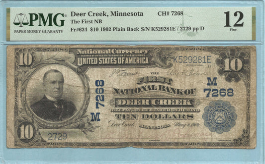 $10 National Currency 1902-PB Ch#7268 - 1st NB, Deer Creek, MN - PMG 12