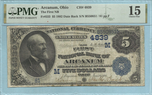 $5 National Currency 1882-DB - Ch#4839 - 1st NB, Arcanum, OH - PMG 15